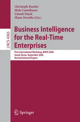 Bussler / Castellanos / Dayal |  Business Intelligence for the Real-Time Enterprises | eBook | Sack Fachmedien