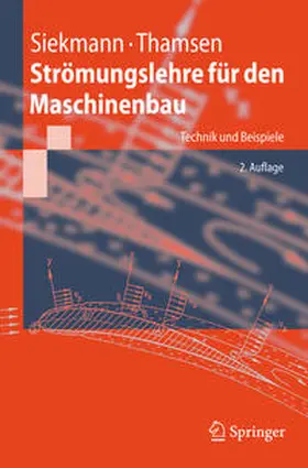 Siekmann / Thamsen |  Strömungslehre für den Maschinenbau | eBook | Sack Fachmedien