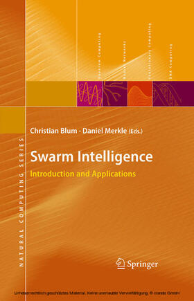 Blum / Rozenberg / Merkle |  Swarm Intelligence | eBook | Sack Fachmedien