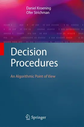 Kroening / Strichman |  Decision Procedures | Buch |  Sack Fachmedien