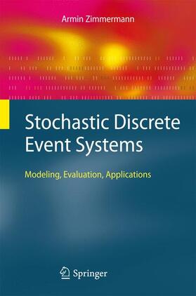Zimmermann |  Stochastic Discrete Event Systems | Buch |  Sack Fachmedien