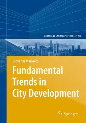 Maciocco |  Fundamental Trends in City Development | Buch |  Sack Fachmedien