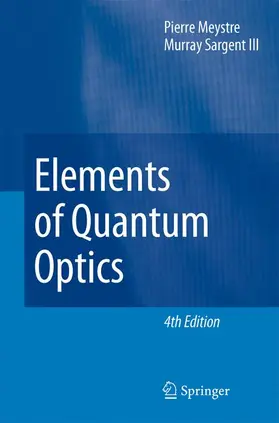 Sargent / Meystre |  Elements of Quantum Optics | Buch |  Sack Fachmedien