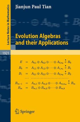 Tian |  Evolution Algebras and their Applications | Buch |  Sack Fachmedien