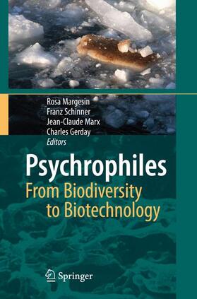 Margesin / Gerday / Schinner |  Psychrophiles: From Biodiversity to Biotechnology | Buch |  Sack Fachmedien