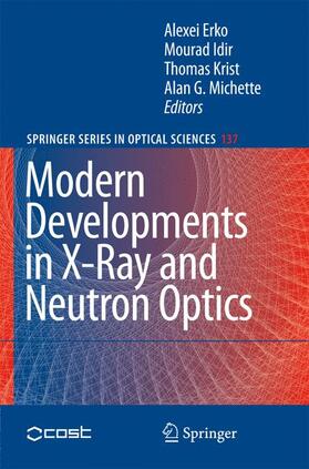 Erko / Michette / Idir |  Modern Developments in X-Ray and Neutron Optics | Buch |  Sack Fachmedien