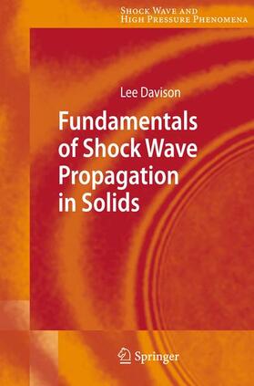 Davison |  Fundamentals of Shock Wave Propagation in Solids | Buch |  Sack Fachmedien
