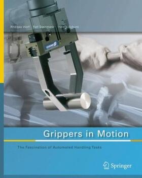 Wolf / Steinmann / Schunk |  Grippers in Motion | Buch |  Sack Fachmedien
