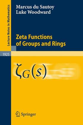 du Sautoy / Woodward |  Zeta Functions of Groups and Rings | Buch |  Sack Fachmedien