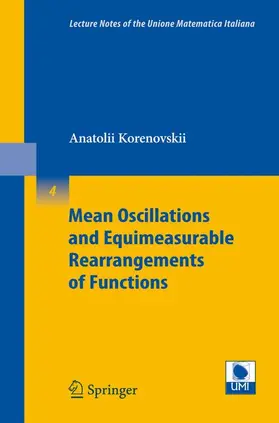 Korenovskii |  Mean Oscillations and Equimeasurable Rearrangements of Functions | Buch |  Sack Fachmedien