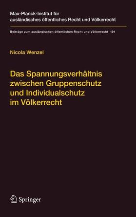 Wenzel |  Das Spannungsverhältnis zwischen Gruppenschutz und Individualschutz im Völkerrecht | eBook | Sack Fachmedien