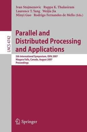 Thulasiram / Stojmenovic / Yang |  Parallel and Distributed Processing and Applications | Buch |  Sack Fachmedien