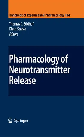 Südhof / Starke |  Pharmacology of Neurotransmitter Release | eBook | Sack Fachmedien