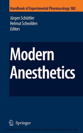 Schüttler / Schwilden |  Modern Anesthetics | eBook | Sack Fachmedien