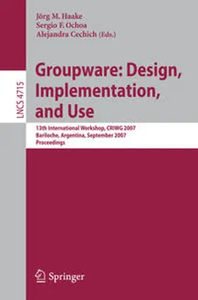 Haake / Ochoa / Cechich |  Groupware: Design, Implementation, and Use | eBook | Sack Fachmedien