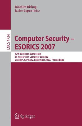 Biskup |  Computer Security - ESORICS 2007 | Buch |  Sack Fachmedien