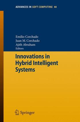 Corchado / Corchado Rodríguez / Abraham |  Innovations in Hybrid Intelligent Systems | Buch |  Sack Fachmedien