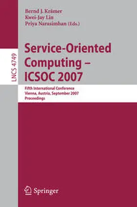 Krämer / Lin / Narasimhan |  Service-Oriented Computing - ICSOC 2007 | eBook | Sack Fachmedien