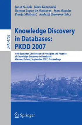 Kok / Koronacki / Lopez de Mantaras |  Knowledge Discovery in Databases: PKDD 2007 | eBook | Sack Fachmedien