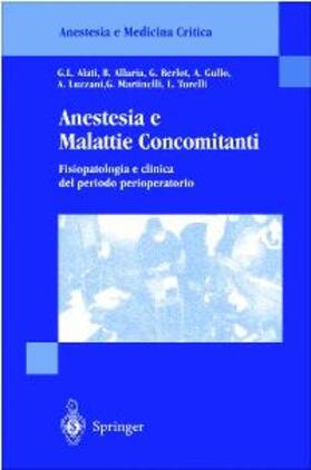 Alati / Allaria / Berlot |  Anestesia e Malattie Concomitanti | Buch |  Sack Fachmedien