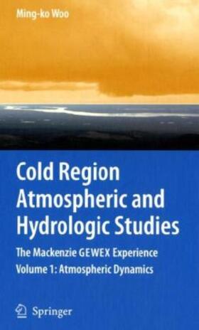 Woo |  Cold Region Atmospheric and Hydrologic Studies | Buch |  Sack Fachmedien