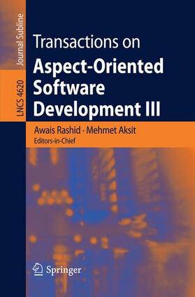 Aksit / Rashid |  Transactions on Aspect-Oriented Software Development III | Buch |  Sack Fachmedien