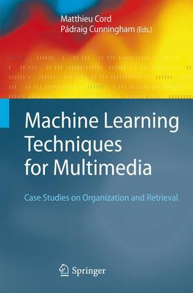 Cunningham / Cord |  Machine Learning Techniques for Multimedia | Buch |  Sack Fachmedien