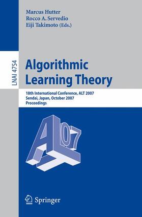 Hutter / Takimoto / Servedio |  Algorithmic Learning Theory | Buch |  Sack Fachmedien
