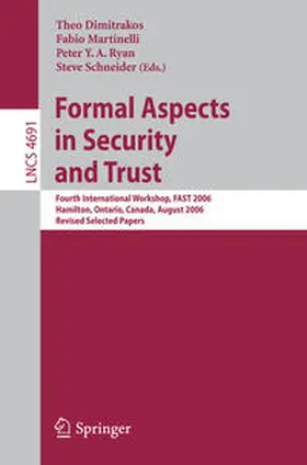 Dimitrakos / Martinelli / Ryan |  Formal Aspects in Security and Trust | eBook | Sack Fachmedien