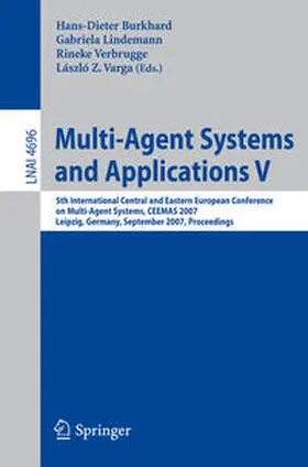 Burkhard / Lindemann / Verbrugge |  Multi-Agent Systems and Applications V | eBook | Sack Fachmedien