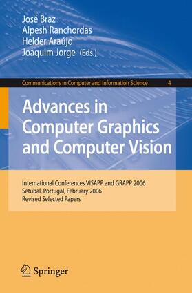Braz / Jorge / Ranchordas |  Advances in Computer Graphics and Computer Vision | Buch |  Sack Fachmedien
