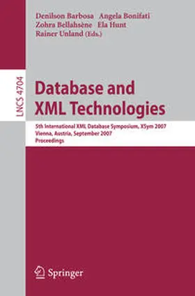 Barbosa / Bonifati / Bellahsène |  Database and XML Technologies | eBook | Sack Fachmedien