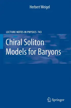 Weigel |  Chiral Soliton Models for Baryons | Buch |  Sack Fachmedien