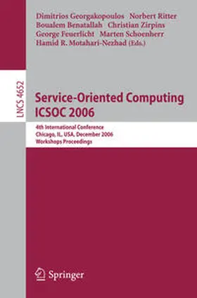 Georgakopoulos / Ritter / Benatallah |  Service-Oriented Computing ICSOC 2006 | eBook | Sack Fachmedien