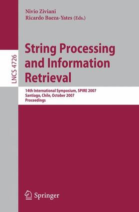 Baeza-Yates / Ziviani |  String Processing and Information Retrieval | Buch |  Sack Fachmedien