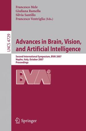 Mele / Ventriglia / Ramella |  Advances in Brain, Vision, and Artificial Intelligence | Buch |  Sack Fachmedien