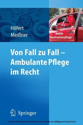 Höfert / Meißner |  Von Fall zu Fall - Ambulante Pflege im Recht | eBook | Sack Fachmedien