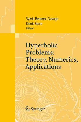 Serre / Benzoni-Gavage |  Hyperbolic Problems: Theory, Numerics, Applications | Buch |  Sack Fachmedien