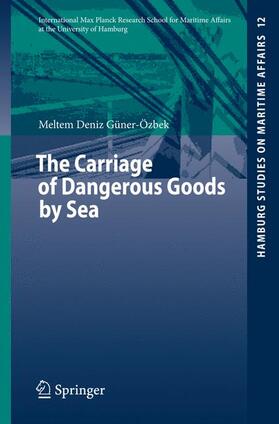 Güner-Özbek |  Güner-Özbek, M: Carriage of Dangerous Goods by Sea | Buch |  Sack Fachmedien