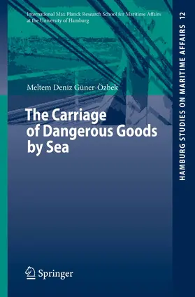 Güner-Özbek |  The Carriage of Dangerous Goods by Sea | eBook | Sack Fachmedien