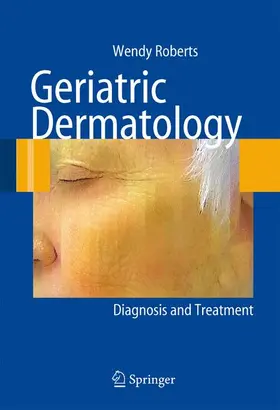 Roberts |  Geriatric Dermatology | Buch |  Sack Fachmedien