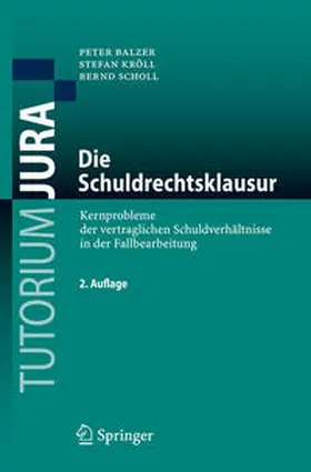 Balzer / Kröll / Scholl |  Die Schuldrechtsklausur | eBook | Sack Fachmedien