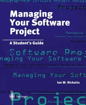 Ricketts |  Managing Your Software Project | Buch |  Sack Fachmedien