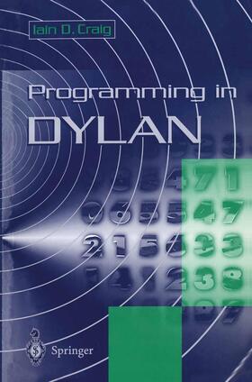 Craig |  Programming in Dylan | Buch |  Sack Fachmedien