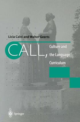 Geerts / Calvi |  CALL, Culture and the Language Curriculum | Buch |  Sack Fachmedien