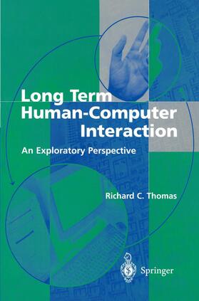 Thomas |  Long Term Human-Computer Interaction | Buch |  Sack Fachmedien