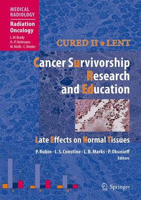 Rubin / Constine / Marks |  Cured II - LENT Cancer Survivorship Research And Education | Buch |  Sack Fachmedien
