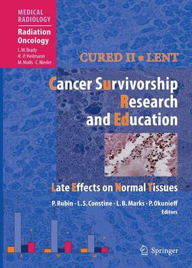 Rubin / Constine / Marks |  Cured II - LENT Cancer Survivorship Research And Education | eBook | Sack Fachmedien