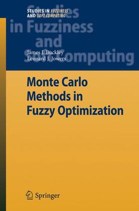 Jowers / Buckley |  Monte Carlo Methods in Fuzzy Optimization | Buch |  Sack Fachmedien