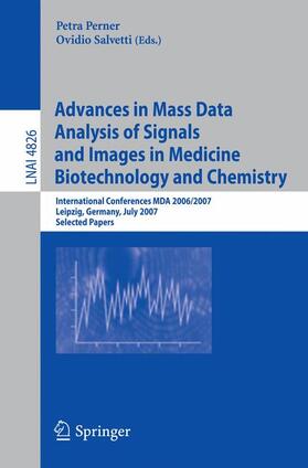 Salvetti / Perner |  Advances in Mass Data Analysis of Signals and Images in Medicine,         Biotechnology and Chemistry | Buch |  Sack Fachmedien